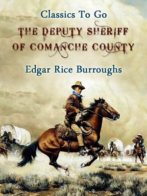 cover image of The Deputy Sheriff of Comanche County